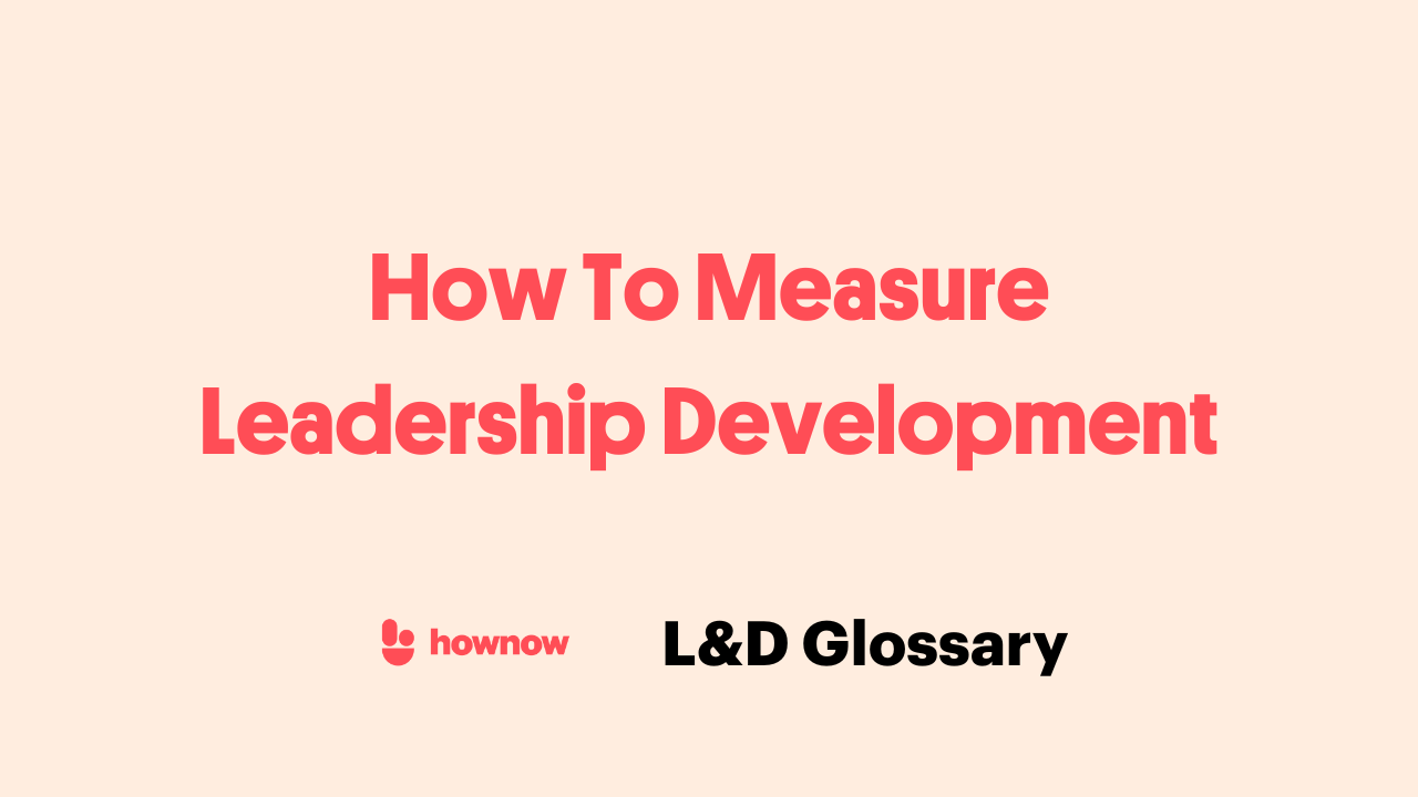 How To Measure Leadership Development